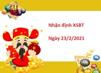 Nhận định XSBT 23/2/2021