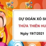 Dự đoán XSTTH ngày 19/7/2021