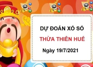 Dự đoán XSTTH ngày 19/7/2021