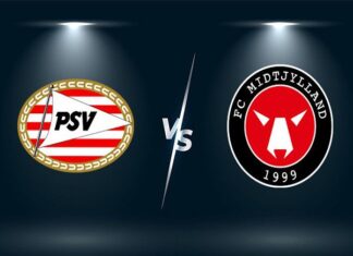 Nhận định PSV vs Midtjylland – 01h00 04/08/2021, Cúp C1 Châu Âu