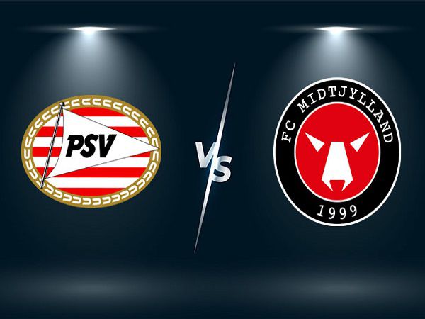 Nhận định PSV vs Midtjylland – 01h00 04/08/2021, Cúp C1 Châu Âu