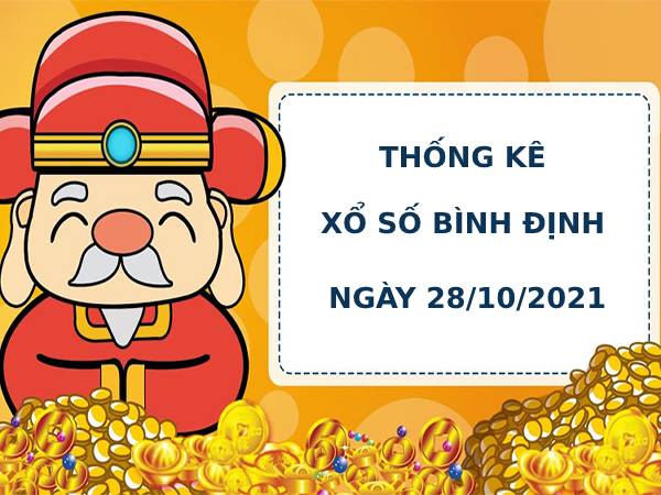 Thống kê Thống kê xổ số Bình Định 28/10/2021