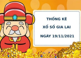 Thống kê Thống kê xổ số Gia Lai 19/11/2021