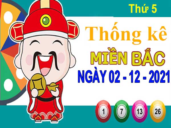 Thống kê XSMB ngày 2/12/2021