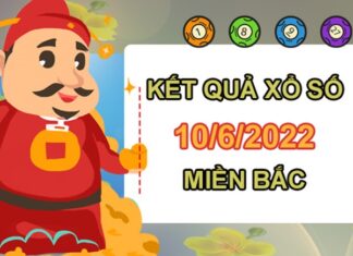 Thống kê XSMB 10/6/2022 dự đoán chốt đặc biệt đầu đuôi