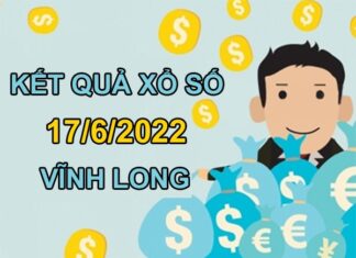 Thống kê XSVL 17/6/2022 dự đoán chốt số giờ vàng