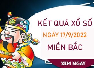 Thống kê XSMB 17/9/2022 chốt loto về nhiều nhất thứ 7