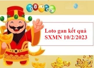 Loto gan kết quả SXMN 10/2/2023