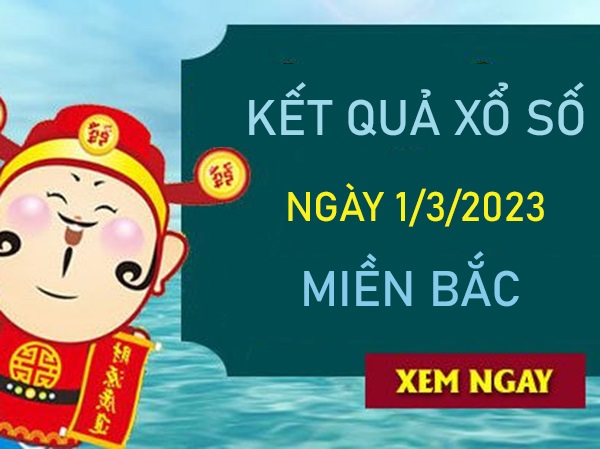 Thống kê XSMB 1/3/2023 dự đoán chốt cầu VIP số đẹp