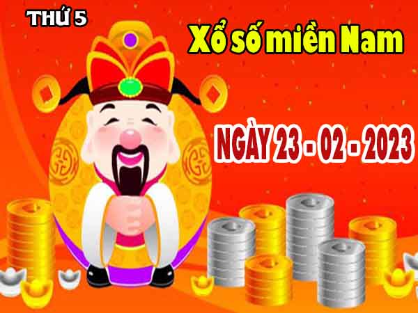 Thống kê XSMN ngày 23/2/2023 - Thống kê KQXS miền Nam thứ 5