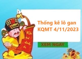 Thống kê lô gan KQMT 4/11/2023