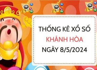 Thống kê xổ số Khánh Hòa ngày 8/5/2024 thứ 4 hôm nay