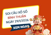 Soi cầu xổ số Bình Thuận ngày 29/1/2026 siêu vip hôm nay